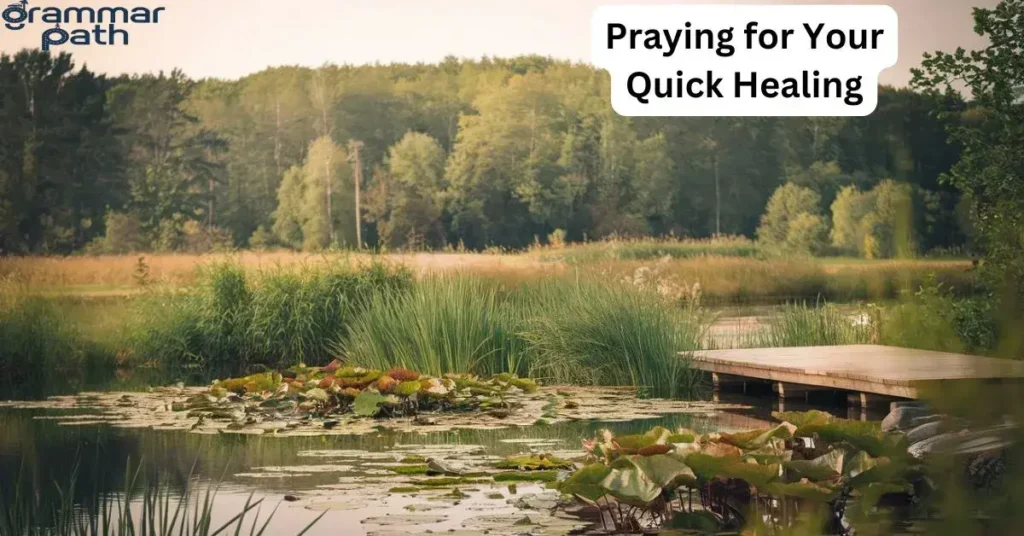 Praying for Your Quick Healing