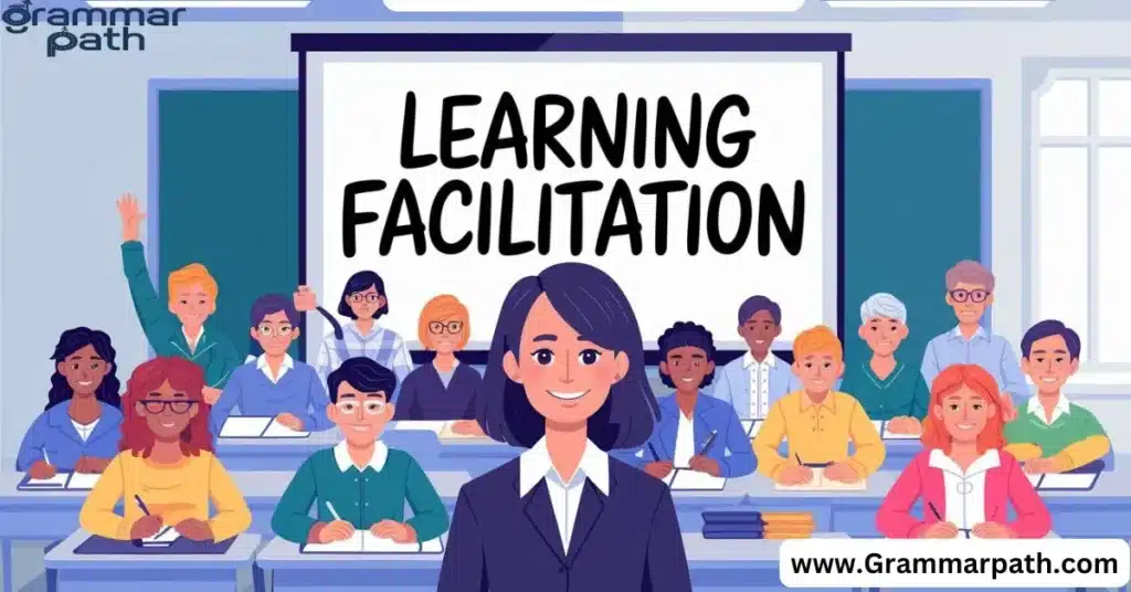 Learning Facilitation”