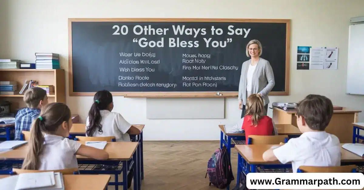 20 Other Ways to Say “God Bless You” (With Examples)