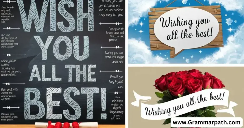 30 Other Ways to Say “wish you all the best” (With Example)