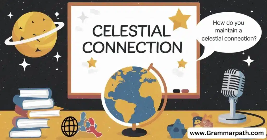 Celestial Connection