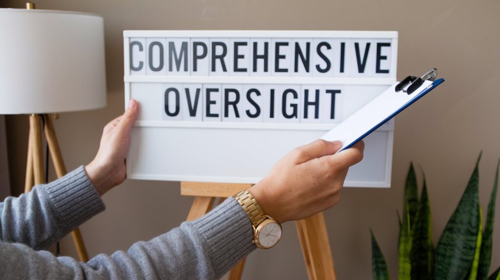 Comprehensive Oversight