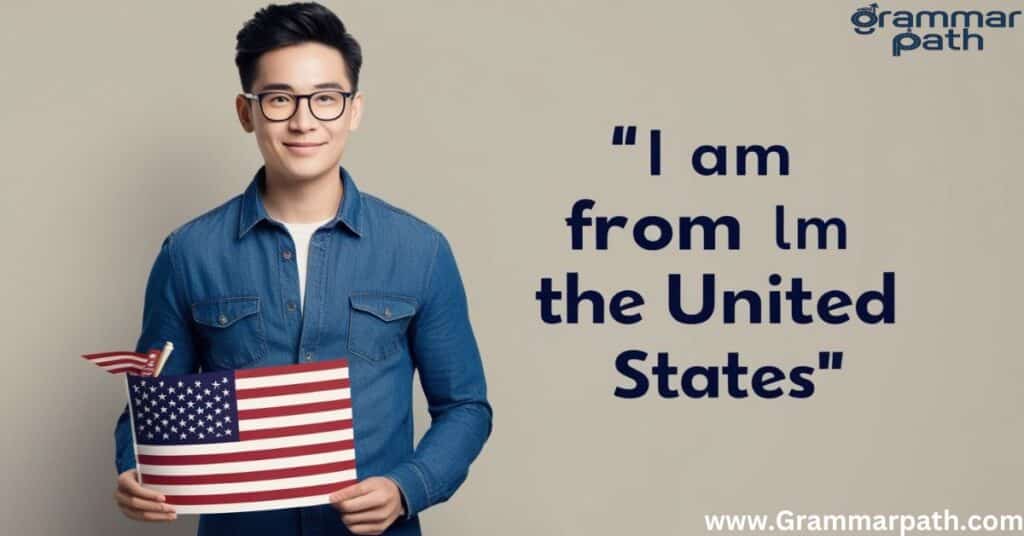 I Am From The United States