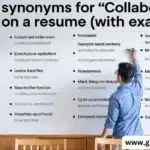 25 Synonyms for “Collaborate” on a Resume (With Example)