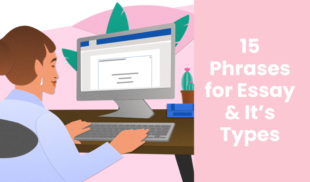 15 Phrases for Essay & It’s Types