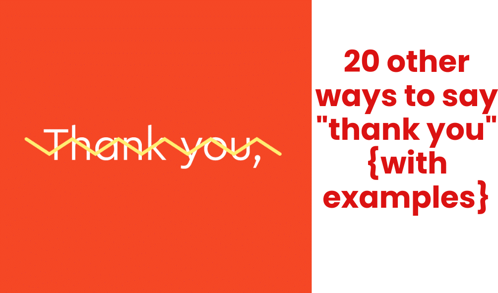 20 other ways to say "thank you" {with examples}