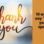 10 ways to say "Thank you" in spanish