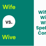 Wifes Or Wives: Which Spelling Is Correct?