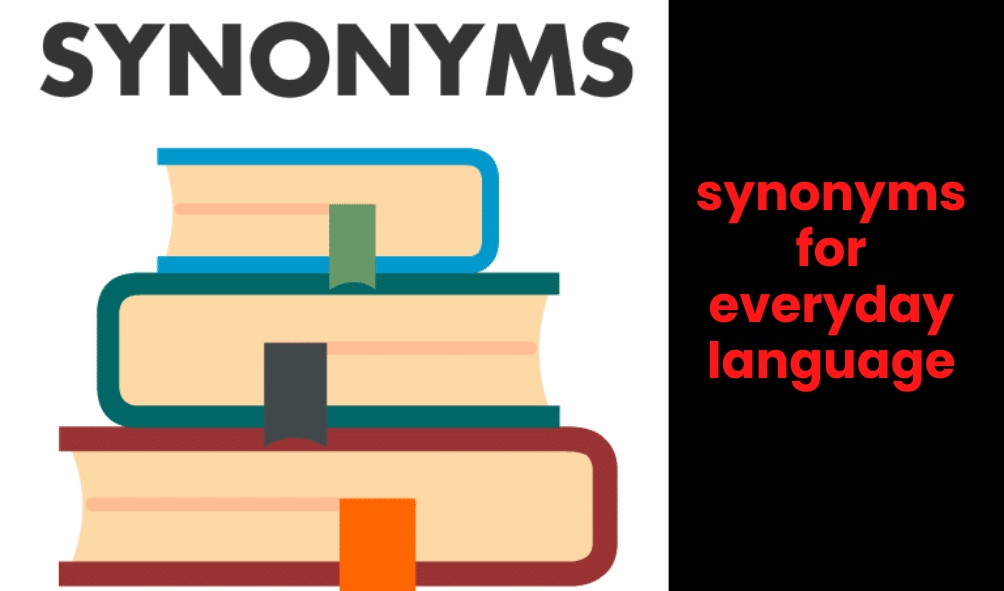 synonyms for everyday language