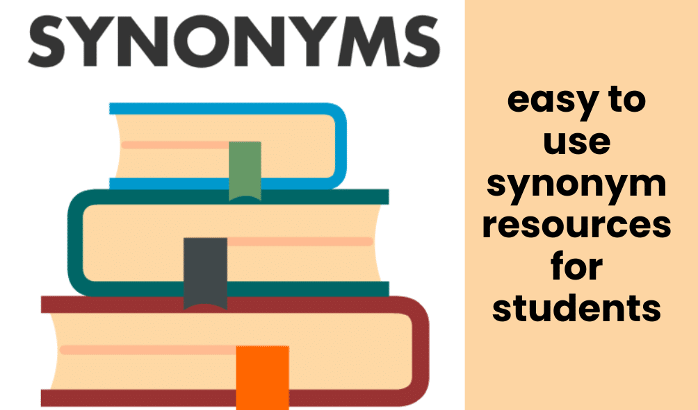 easy to use synonym resources for students