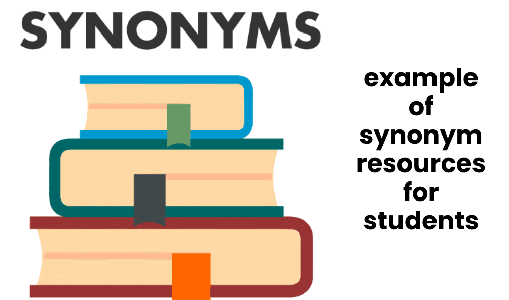 example of synonym resources for students