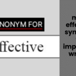 most effective synonym for improving writing