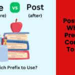 Post Pre: Which Prefix Is Correct To Use