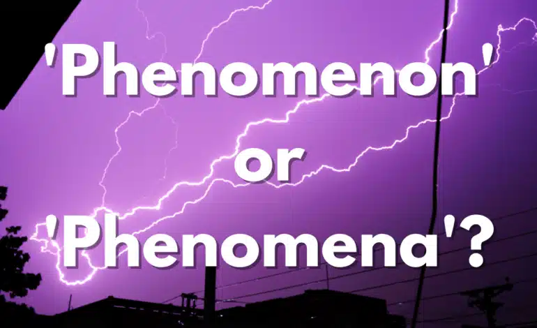 What Is the Plural of Phenomenon? A Grammar Deep Dive